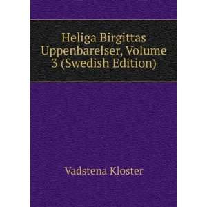  Heliga Birgittas Uppenbarelser, Volume 3 (Swedish Edition 