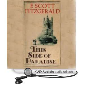  This Side of Paradise (Audible Audio Edition) F. Scott 