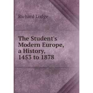 Europe; a history of modern Europe from the capture of Constantinople 