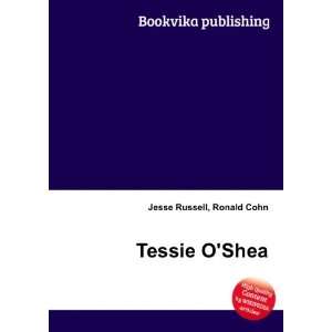  Tessie OShea Ronald Cohn Jesse Russell Books