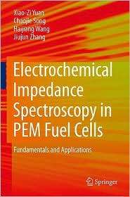 Electrochemical Impedance Spectroscopy in PEM Fuel Cells Fundamentals 