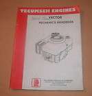 TECUMSEH MECHANICS MANUAL VECTOR ENGINES  