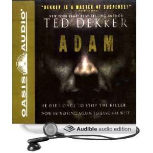  Adam (Audible Audio Edition) Ted Dekker Books