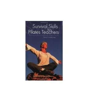 Survival Skills for Pilates Teachers