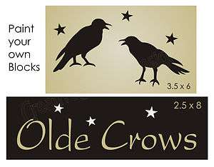   Country STENCIL Olde Crows Black Bird Stars Sign Shelf Sitter Blocks