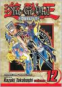 Yu Gi Oh Duelist, Volume 12 Kazuki Takahashi