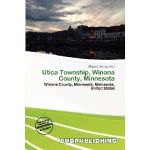  Utica Township, Winona County, Minnesota (9786200539168 