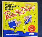 Pardon My Blooper VOLUME 1 + 2 record album 45 R.P.M.Radio most 