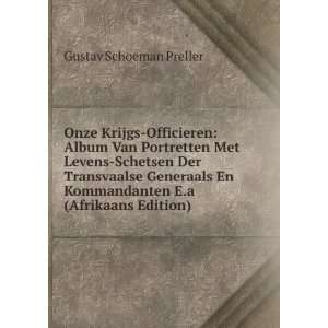   Kommandanten E.a (Afrikaans Edition) Gustav Schoeman Preller Books