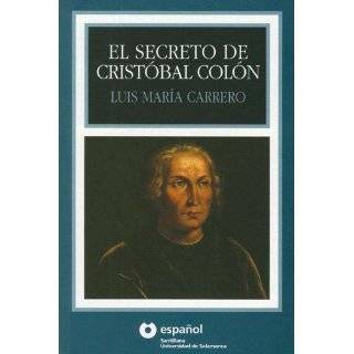 El secreto de Cristobal Colon (Leer en Espanol Level 3) (Spanish 