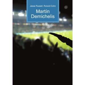 MartÃ­n Demichelis Ronald Cohn Jesse Russell  Books