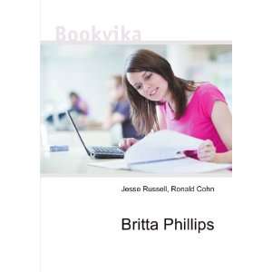  Britta Phillips Ronald Cohn Jesse Russell Books