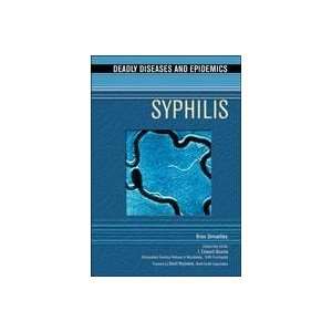 Syphilis (Deadly Diseases & Epidemics) and over one million other 