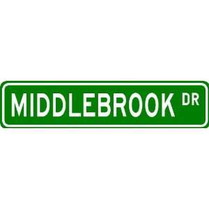  MIDDLEBROOK Street Sign ~ Personalized Family Lastname 