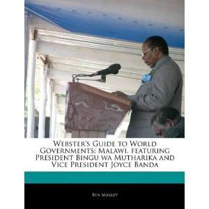   Mutharika and Vice President Joyce Banda (9781170144589) Robert