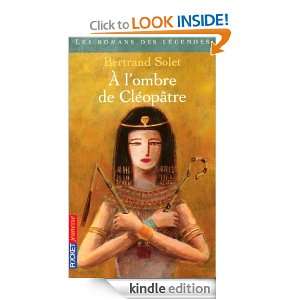 ombre de Cléopâtre (Pocket Jeunesse) (French Edition) Bertrand 