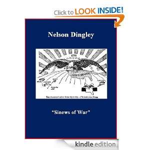 Sinews of War Nelson Dingley, Brad K. Berner  Kindle 