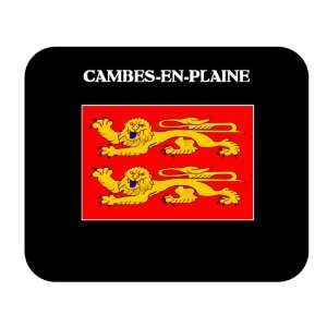  Basse Normandie   CAMBES EN PLAINE Mouse Pad Everything 