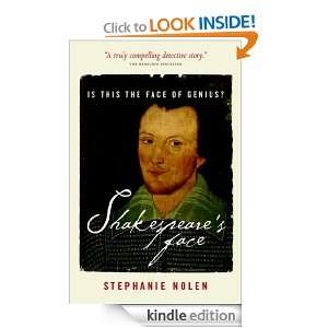 Shakespeares Face Stephanie Nolen  Kindle Store