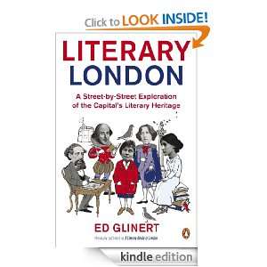 Literary London A Street by Street Exploration of the Capitals 