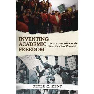 Inventing Academic Freedom The 1968 Strax Affair at the University of 