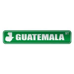   GUATEMALA ST  STREET SIGN CITY GUATEMALA