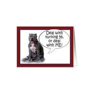  Pit Bull, Deal with it Turning 59 Card Toys & Games