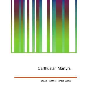  Carthusian Martyrs Ronald Cohn Jesse Russell Books