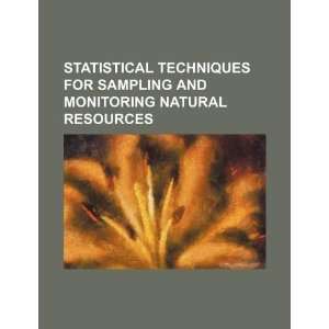  Statistical techniques for sampling and monitoring natural 