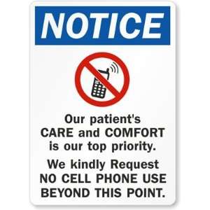  Notice   Our Patients Care And Comfort is Our Top Priority 