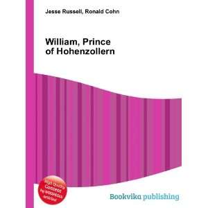  William, Prince of Hohenzollern Ronald Cohn Jesse Russell Books