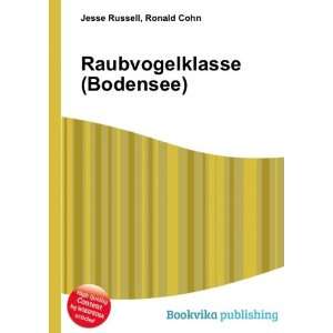    Raubvogelklasse (Bodensee) Ronald Cohn Jesse Russell Books