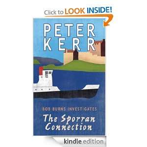 The Sporran Connection Bob Burns Investigates Peter Kerr  