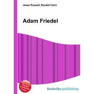  Adam Friedel Ronald Cohn Jesse Russell Books