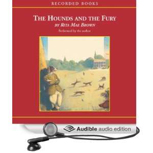   The Hounds and the Fury (Audible Audio Edition) Rita Mae Brown Books