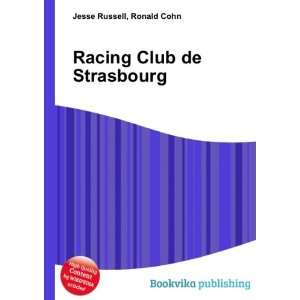    Racing Club de Strasbourg Ronald Cohn Jesse Russell Books