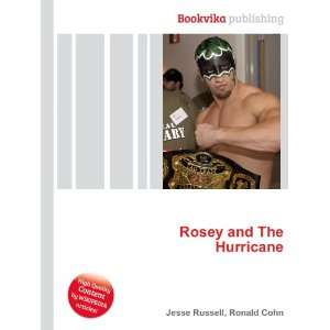  Rosey and The Hurricane Ronald Cohn Jesse Russell Books