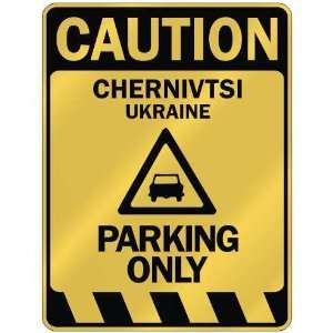   CAUTION CHERNIVTSI PARKING ONLY  PARKING SIGN UKRAINE 