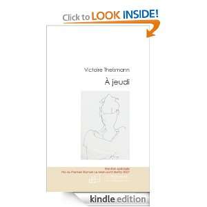 Jeudi (French Edition) Victoire Theismann  Kindle Store