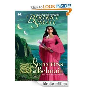 The Sorceress of Belmair Bertrice Small  Kindle Store
