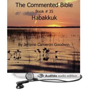 The Commented Bible Book 35   Habakkuk [Unabridged] [Audible Audio 