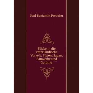   , Sagan, Bauwerke und GerÃ¤the . Karl Benjamin Preusker Books