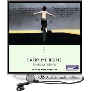   Me Home (Audible Audio Edition) Sandra Kring, Kirby Heyborne Books