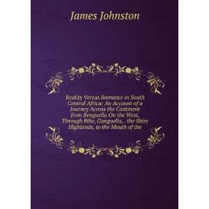   Highlands, to the Mouth of the James Johnston  Books
