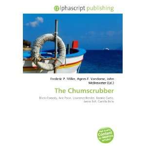  The Chumscrubber (9786132686893) Books