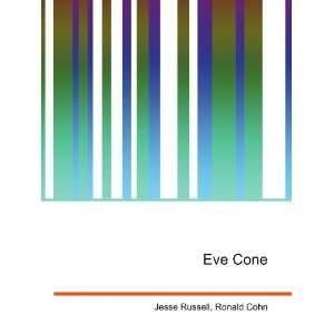 Eve Cone Ronald Cohn Jesse Russell  Books