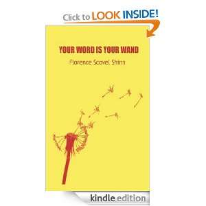   Word Is Your Wand Florence Scovel Shinn  Kindle Store