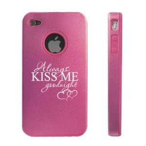   Case Cover Always Kiss Me Goodnight Cell Phones & Accessories