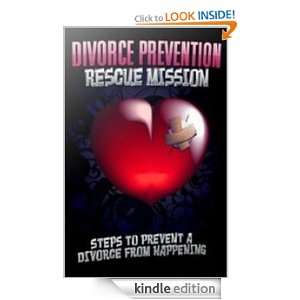 Kindle   Divorce Prevention Rescue Mission, AAA+++ eBook Me  