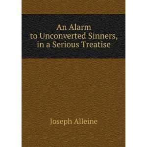  An alarm to unconverted sinners Joseph Alleine Books
